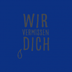 WIR VERMISSEN DICH Dekor anthrazit